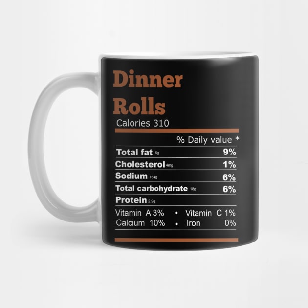 Dinner rolls nutrition thanksgiving T-shirt by Flipodesigner